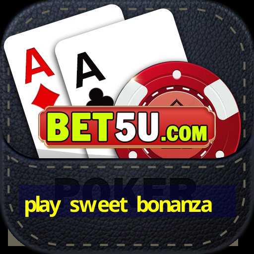 play sweet bonanza